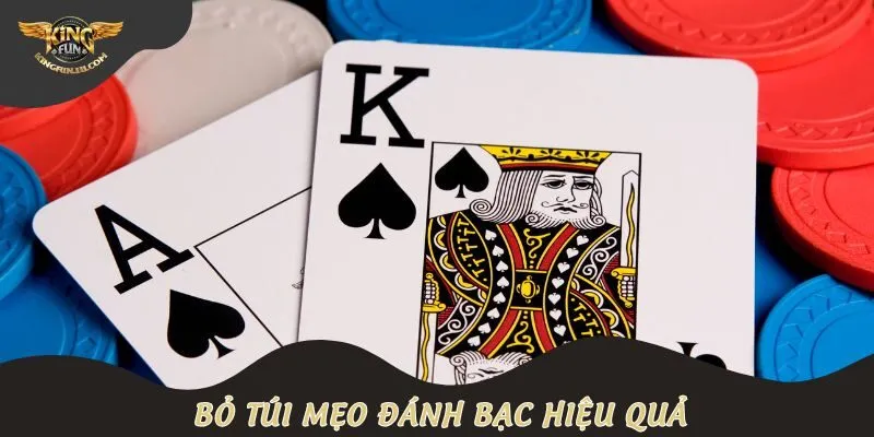 Bỏ túi mẹo đánh bạc hiệu quả