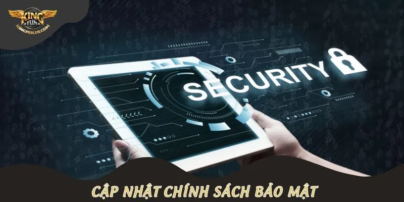 Cập nhật chính sách bảo mật