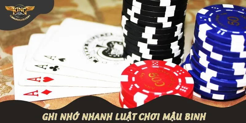 Ghi nhớ nhanh luật chơi Mậu binh