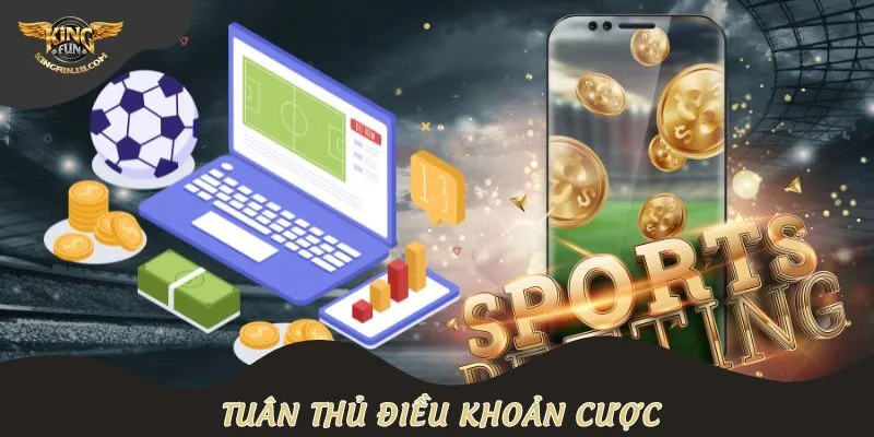 Tuân thủ điều khoản cược